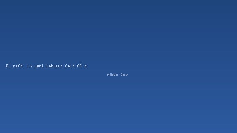 Eşref’in yeni kabusu: Celo Ağa